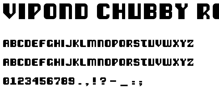 Vipond Chubby Regular font